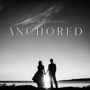 Tony Manfredonia - Anchored (2023)