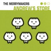 The Merrymakers - Andrew's Store (1997)