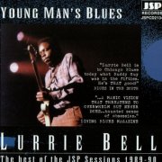 Lurrie Bell - Young Mans Blues: The Best Of The JSP Sessions 1989-1990 (1999)