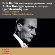 Yevgeny Mravinsky, Leningrad Philharmonic Orchestra - Yevgeny Mravinsky: Béla Bartók, Arthur Honegger & Igor Stravinsky (2015) [Hi-Res]