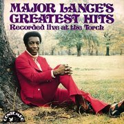 Major Lance - Major Lance's Greatest Hits Recorded Live At The Torch (1973/2020)