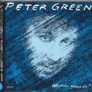 Peter Green - Whatcha Gonna Do? (1981) {1997, Japan 1st Press}