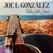 Joe L. González - We Still Stand (2025) Hi Res