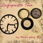 Reifegerste Trio - As time goes by (2024) [Hi-Res]