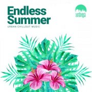 VA - Endless Summer: Urban Chillout Music (2026)