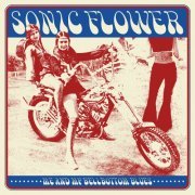 Sonic Flower - Me and My Bellbottom Blues (2022)