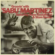 Sabu Martinez - Groovin' With (1968)