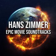 Hans Zimmer - Hans Zimmer: Epic Movie Soundtracks (2021)