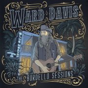 Ward Davis - The Bordello Sessions (2025) [Hi-Res]