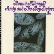 Andy and The Bey Sisters - 'Round Midnight (1965) [2007 RVG Remasters]