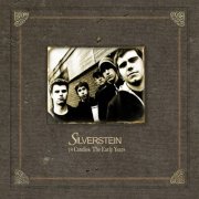 Silverstein - 18 Candles: The Early Years (2006)