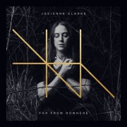 Josienne Clarke - Far From Nowhere (2025) [Hi-Res]