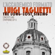 L'Accademico Formato, Juan Utrera Moreno - Taglietti: 5 Concertos & 5 Sinfonias, Op. 6 (2025) [Hi-Res]