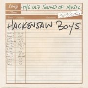 Hackensaw Boys -  The Old Sound of Music Sessions (2018)