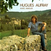 Hugues Aufray - Avec amour (2020) Hi-Res