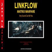 VA - Linkflow - Matrix Warfare (2019)