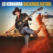 Lee Kernaghan - Backroad Nation (2019) [Hi-Res]