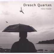 Dresch Quartet - Ritka Madar (2009)