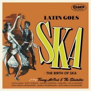 Various Artists - Latin Goes Ska +The Birth Of Ska (2025)
