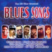 VA - The All Time Greatest Blues Songs (2001)