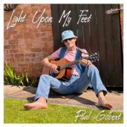 Paul Gilbert - Light Upon My Feet (2025)