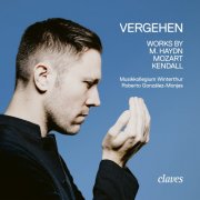 Roberto González Monjas, Musikkollegium Winterthur - Vergehen: works by Haydn - Mozart - Kendall (2025) [Hi-Res]