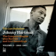 Johnny Hartman - The Last Balladeer · Rarities & Live Recordings 1947-1961, Vol. 3 (2026) Hi-Res