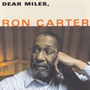 Ron Carter - Dear Miles (2006)