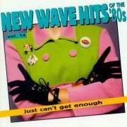 VA - Just Can't Get Enough: New Wave Hits Of The '80s Vol.14 (1995)