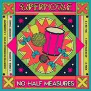 Supernovae - No Half Measures (2026) [Hi-Res]