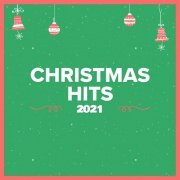 VA - Christmas Hits 2021 (2021)