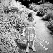 Rob Clarke - Opiope (2026) [Hi-Res]