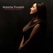 Roberta Tondelli - Sussurrando (2026)