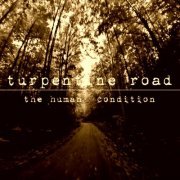 Turpentine Road - The Human Condition (2020)