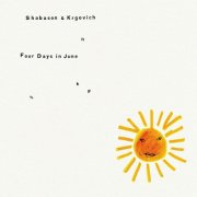Shabason & Krgovich - Four Days in June (2026) [Hi-Res]
