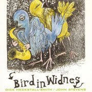 Dick Heckstall-Smith - John Stevens - Bird in Widnes (1995)