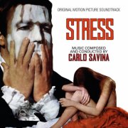 Carlo Savina - Stress (Original Soundtrack) (2025) [Hi-Res]
