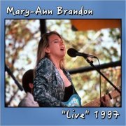 Mary-Ann Brandon - "Live" 1997 (2021)