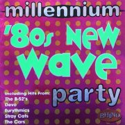 VA - Millennium '80s New Wave Party (1999)