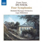 Helsinki Baroque Orchestra, Aapo Häkkinen - Franz Xaver Dussek: Four Symphonies (2012)