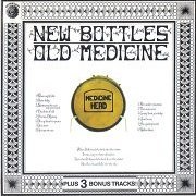 Medicine Head - New Bottles Old Medicine (Reissue) (1970/1990)