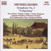 Ireland National Symphony Orchestra, Reinhard Seifried - Mendelssohn: Symphony No. 2 'Lobgesang' (2001)