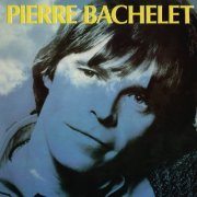 Pierre Bachelet - Les corons (1982 Reissue) (2015)