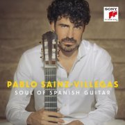 Pablo Sainz-Villegas - Soul of Spanish Guitar (2020) [Hi-Res]