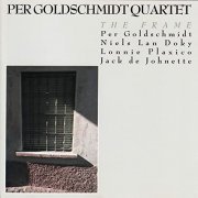 Per Goldschmidt Quartet - The Frame (1990)