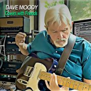Dave Moody - Covers with Friends (2025) Hi Res