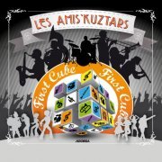 Les Amis'Kuztars - First Cube (2015)