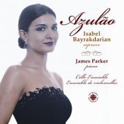 Isabel Bayrakdarian - Azulão (2003)