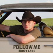 Brody Lake - Follow Me (2024)