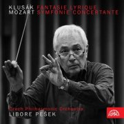 Czech Philharmonic Orchestra, Libor Pešek - Klusák: Fantaisie lyrique - Mozart: Sinfonia concertante (2013)